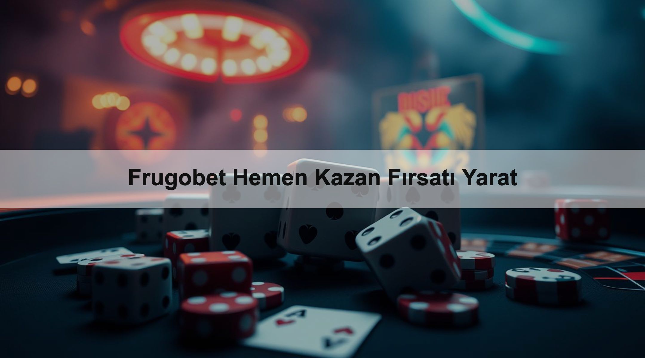 Frugobet Hemen Kazan Fırsatı Yarat