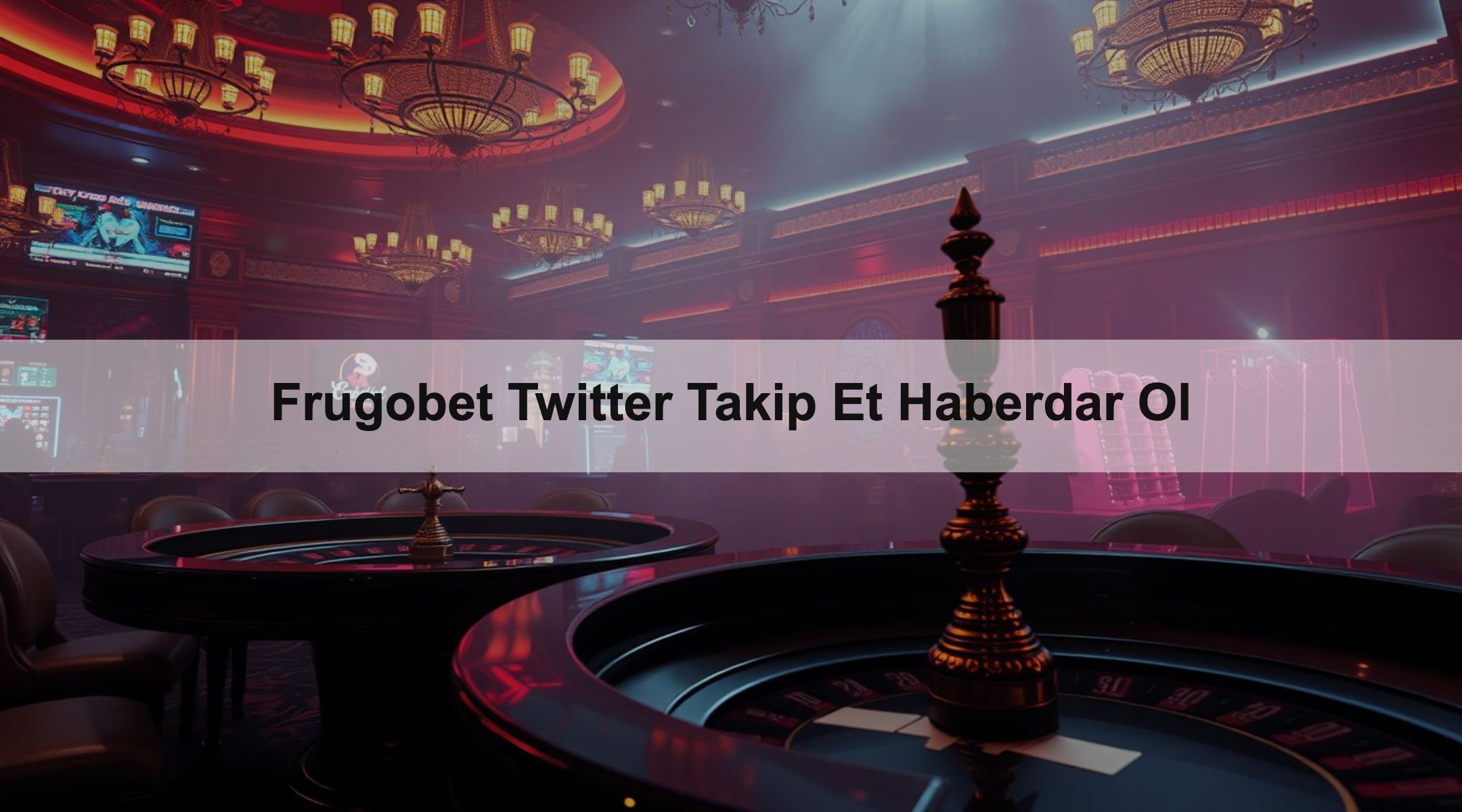 Frugobet Twitter Takip Et Haberdar Ol